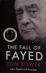 The Fall of Fayed | 9999903436447 | Tom Bower