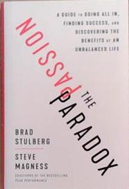 The Passion Paradox | 9999903367598 | Brad Stulberg