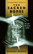 The Sacred Bones | 9999903434672 | Michael Byrnes