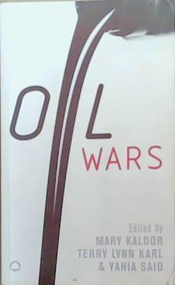 Oil Wars | 9999903332480 | Mary Kaldor Terry Karl Yahia Said