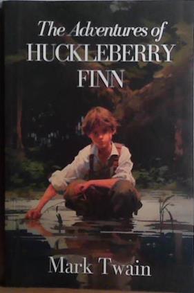 The Adventures of Huckleberry Finn | 9999903414292 | Mark Twain