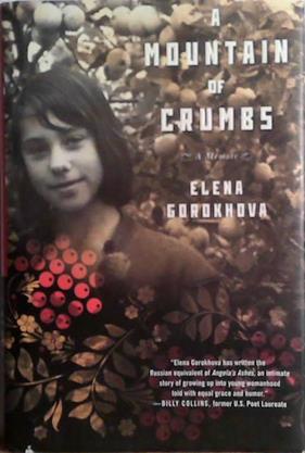 A Mountain of Crumbs | 9999903489863 | Elena Gorokhova