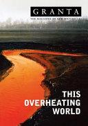 This Overheating World | 9999902992814 | Ian Jack
