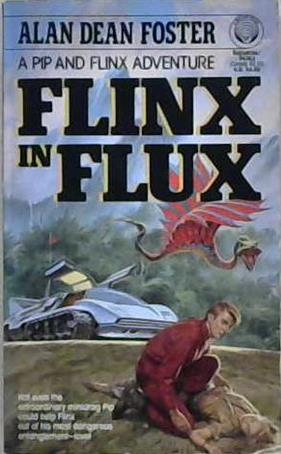 Flinx in Flux | 9999903235897 | Alan Dean Foster