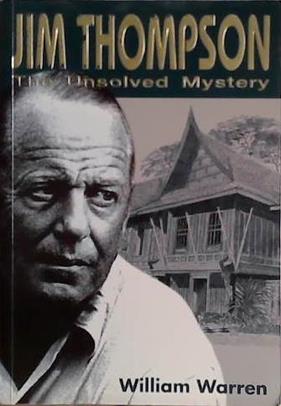 Jim Thompson The Unsolved Mystery | 9999903480983 | William Warren,