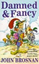 Damned & Fancy | 9999902978061 | John Brosnan