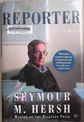 Reporter | 9999903347019 | Seymour M. Hersh