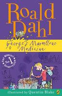 George's Marvellous Medicine | 9999903402206 | Dahl, Roald