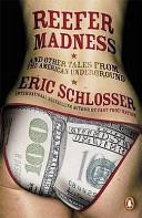 Reefer madness | 9999903112501 | Schlosser, Eric