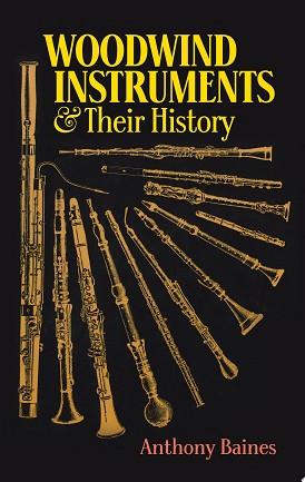 Woodwind Instruments and Their History | 9999903440819 | Anthony Baines Adrian Boult