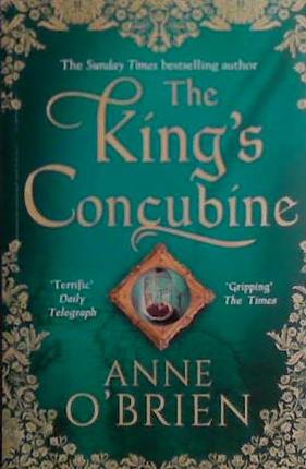 The King's Concubine | 9999903493686 | Anne O'Brien
