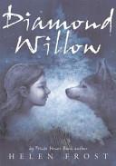 Diamond Willow | 9999902291610 | Helen Frost