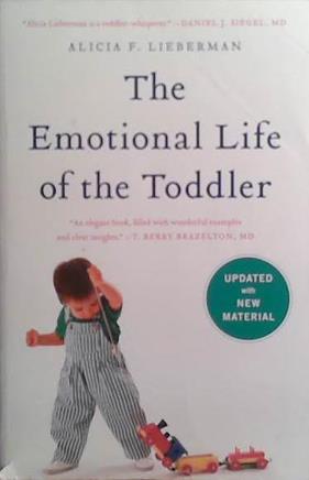 The Emotional Life of the Toddler | 9999903527091 | Alicia F. Lieberman