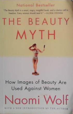 The beauty myth | 9999903478003 | Naomi Wolf