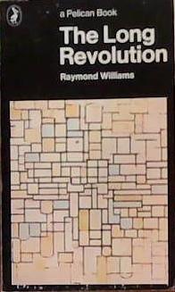 The Long Revolution | 9999903383413 | Raymond Williams