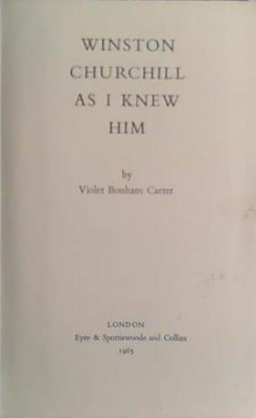 Winston Churchill: As I Knew Him | 9999903479826 | Violet Bonham Carter
