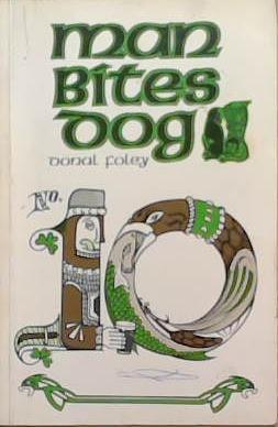 Man Bites Dog No. 10 | 9999903375579 | Donal Foley