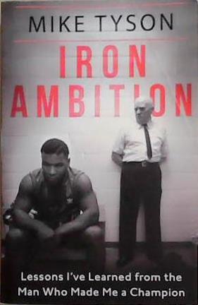 Iron Ambition | 9999903367857 | Mike Tyson