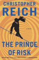 The Prince of Risk | 9999903456100 | Christopher Reich