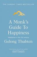 A Monk's Guide to Happiness | 9999903179191 | Gelong Thubten
