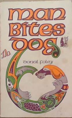 Man Bites Dog No. 6 | 9999903375616 | Donal Foley