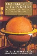 Travels With a Tangerine: a Journey in the Footnotes of Ibn Battutah | 9999903444428 | MACKINTOSH-SMITH, TIM