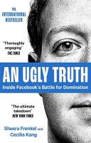 An Ugly Truth | 9999903420453 | Sheera Frenkel Cecilia Kang