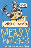 Measly Middle Ages | 9999903337683 | Terry Deary