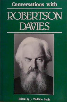 Conversations with Robertson Davies | 9999903491446 | Madison Davis