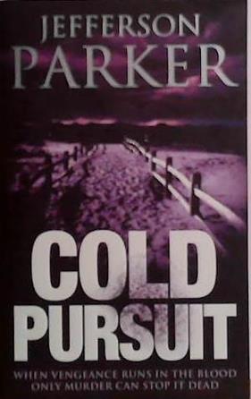 Cold Pursuit | 9999903499268 | Parker, Jefferson