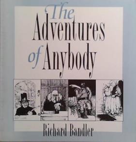 The Adventures of Anybody | 9999903527275 | Richard Bandler