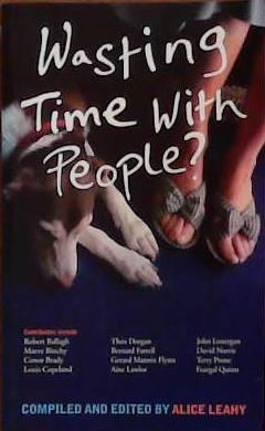 Wasting Time with Peaple? | 9999903383574 | Alice Leahy