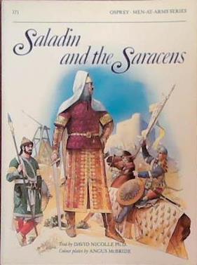 Saladin and the Saracens | 9999903390688 | David Nicolle