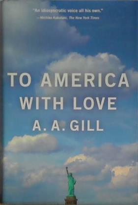 To America with Love | 9999903406945 | A.A. Gill
