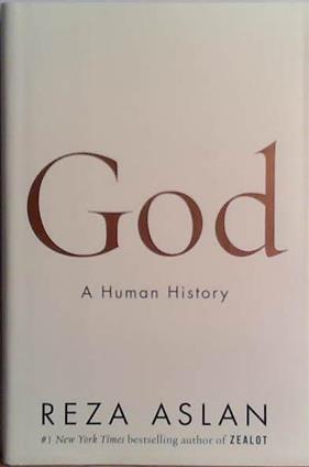 God: A Human History | 9999903483670 | Reza Aslan