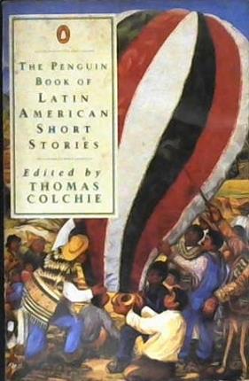 The Penguin Book of Latin American Short Stories | 9999902944691 | Thomas Colchie