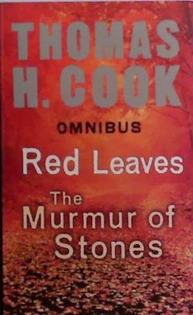 Red Leaves. The Murmer of Stones | 9999903495505 | Thomas H. Cook