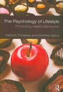 The Psychology of Lifestyle | 9999903514244 | Kathryn Thirlaway Dominic Upton