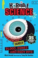 Blood, Bones and Body Bits | 9999903497547 | Nick Arnold