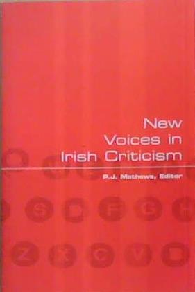 New Voices in Irish Criticism | 9999903380658 | P. J. Mathews