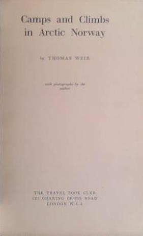 Camps and Climbs in Arctic Norway | 9999903459545 | Tom Weir