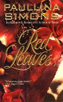 Red Leaves | 9999903095835 | Paullina Simons