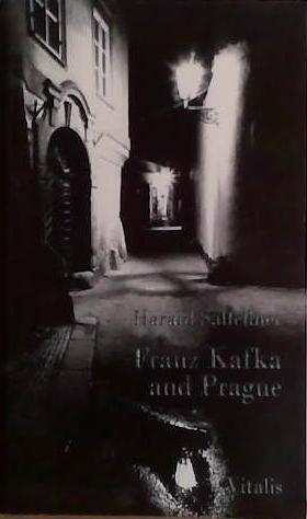 Franz Kafka and Prague | 9999903425373 | Harald Salfellner