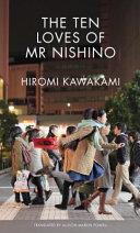 The Ten Loves of Mr Nishino | 9999902655597 | Hiromi Kawakami
