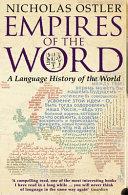 Empires of the Word | 9999903449850 | Nicholas Ostler,