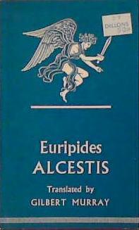 Alcestis | 9999903385998 | Euripides