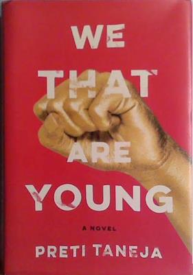 We That Are Young | 9999903450115 | Preti Taneja