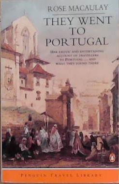 They Went to Portugal | 9999903301493 | Rose Macaulay