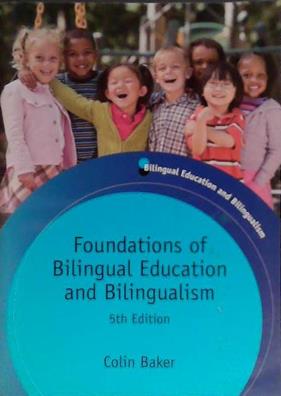 Foundations of Bilingual Education and Bilingualism | 9999903488804 | Colin Baker