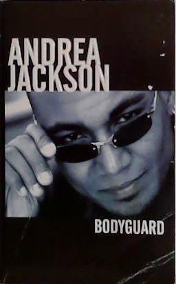 Bodyguard | 9999903493983 | Andrea Jackson